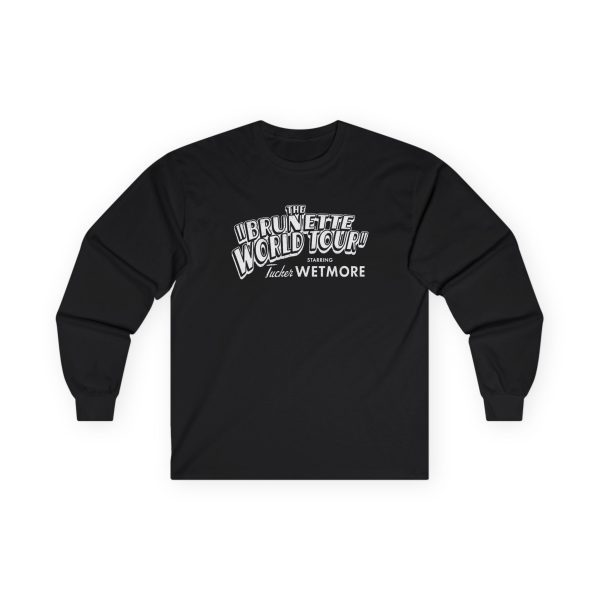 Tucker Wetmore Brunette World Tour Unisex Ultra Cotton Long Sleeve Tee