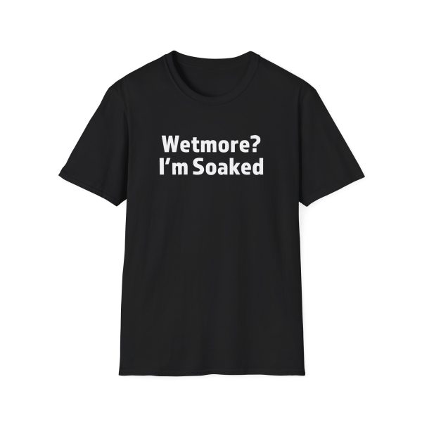 Tucker Wetmore Soaked Unisex Softstyle T-Shirt